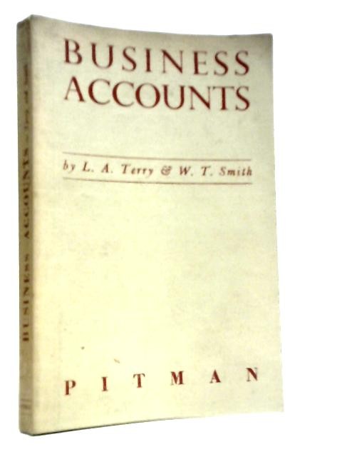 Business Accounts: A Course In Book-keeping (L.A.Terry – 1955) (ID:92126)