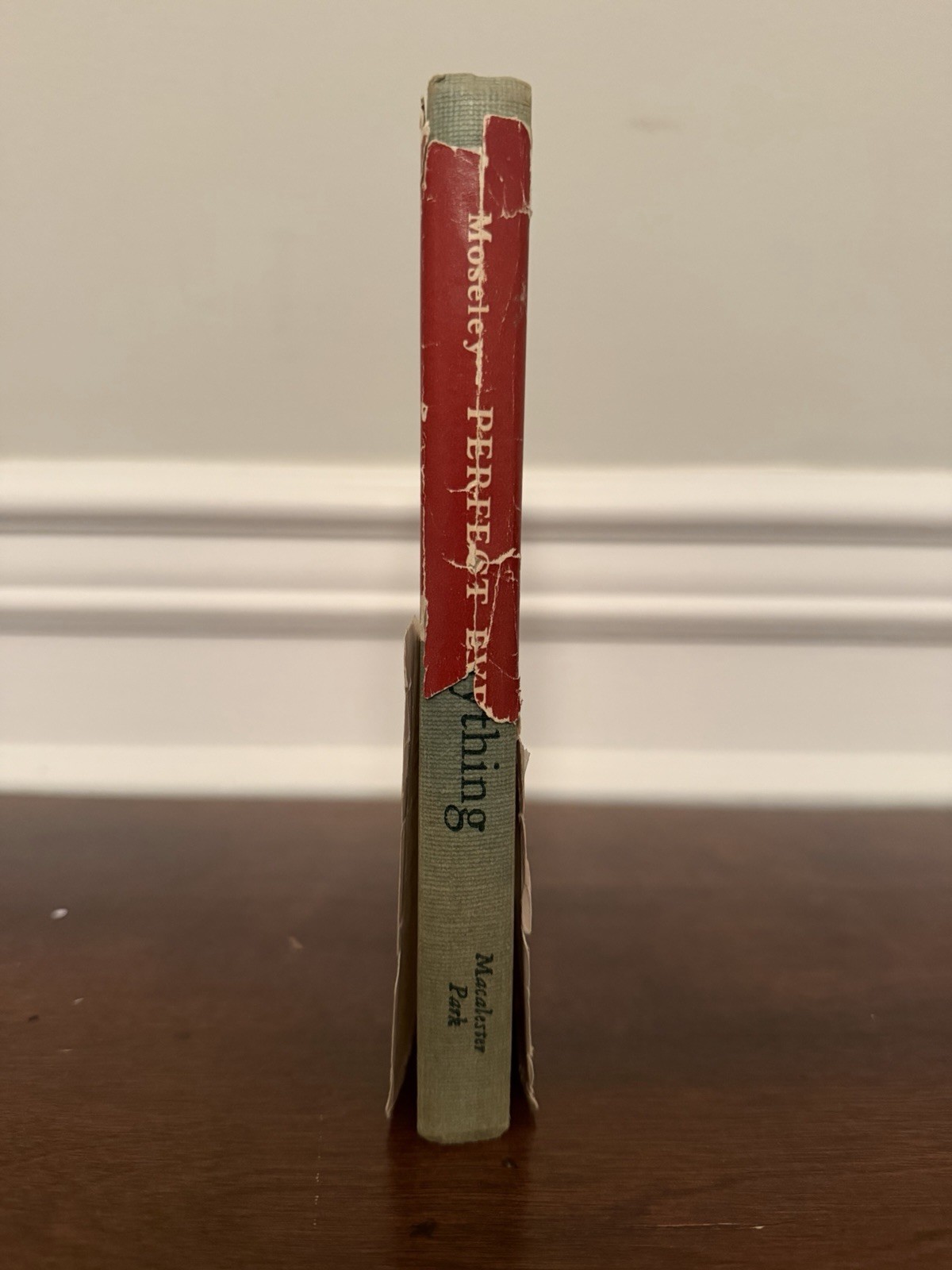Perfect Everything (Revised Edition) J. Rufus Moseley HC w/ Dust Jacket 1952