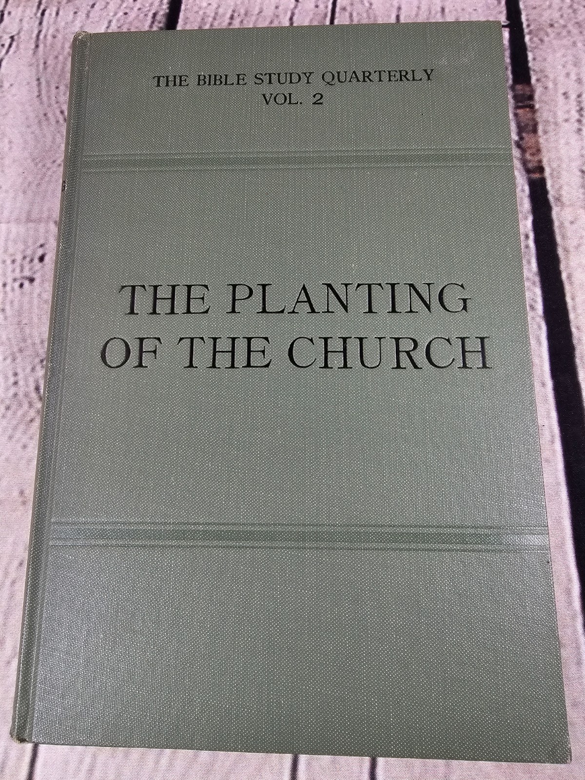 Vtg Augustana Book Concern THE PLANTING OF THE CHURCH Vol 2 Rev Ira Nothstein