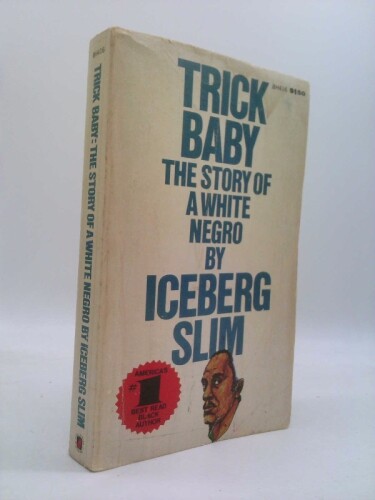 Trick Baby: The Biography of a Con Man (An Original Holloway House Edition;…