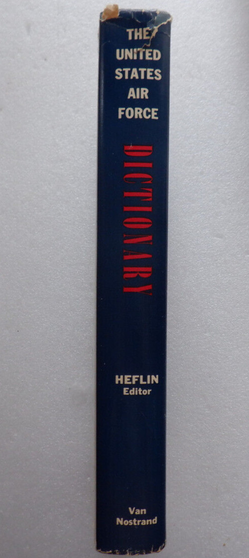 THE UNITED STATES AIR FORCE DICTIONARY/ Published by D Van Nostrand/VERY GOOD HC