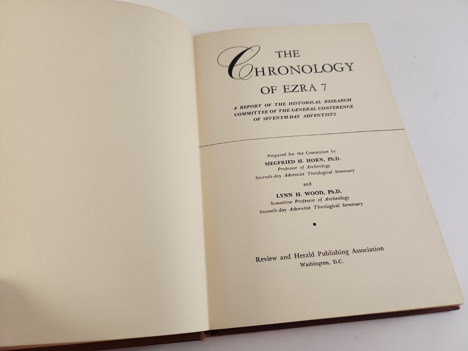 The Chronology of Ezra 7, Sigfried Horn, Lynn Wood Hardcover SDA 1953