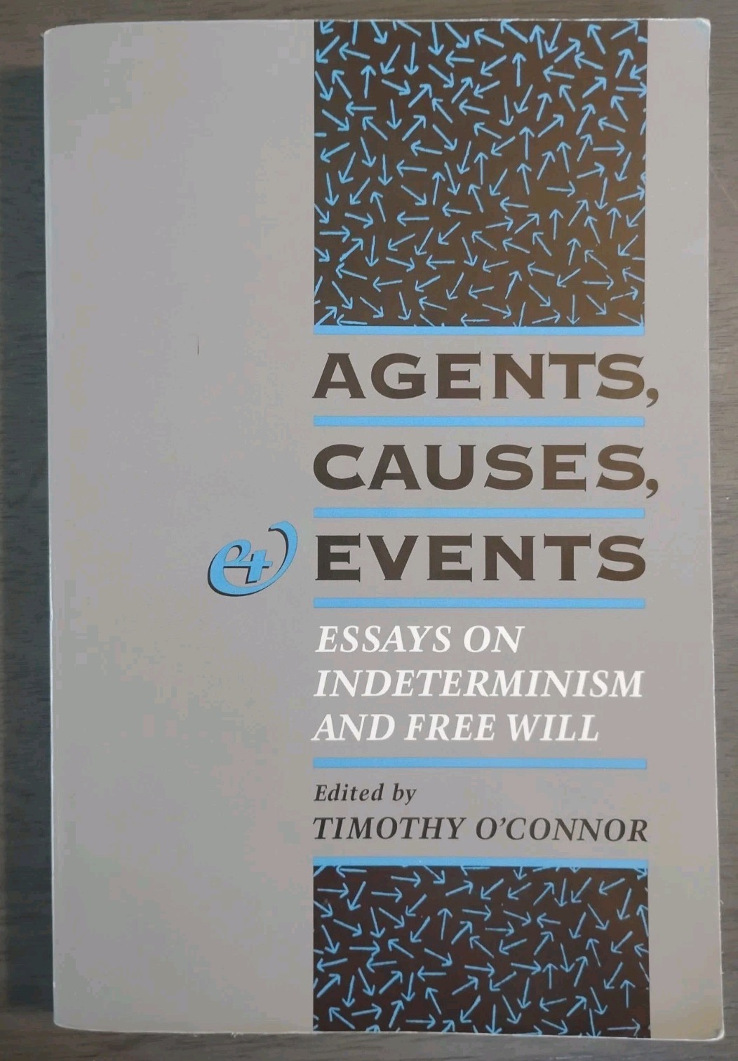 AGENTS CAUSES & EVENTS Timothy O’Connor SIGNED 1st Ed Carl Ginet DEDICATION COPY