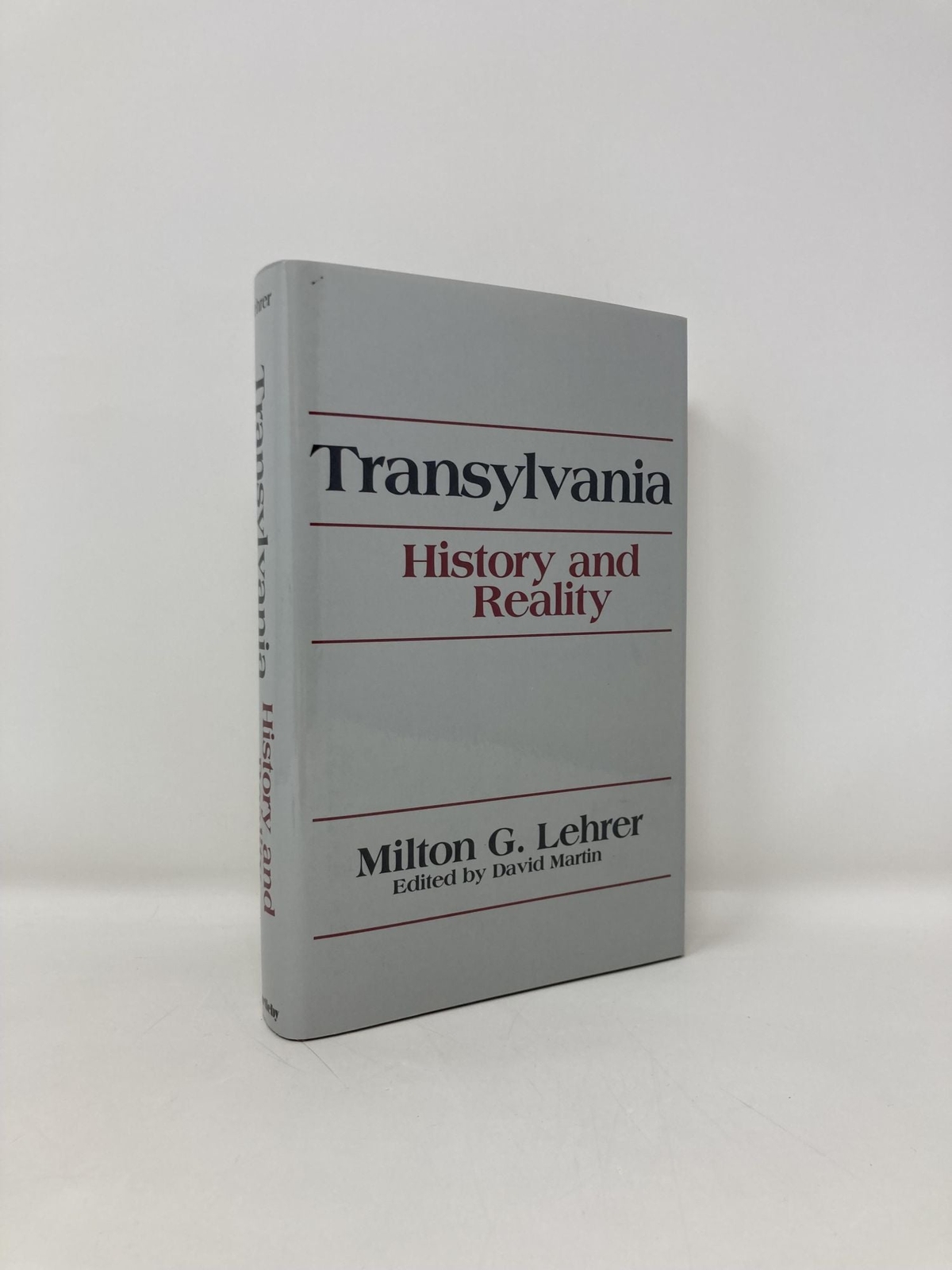 Transylvania History and Reality English and Romanian Edition by Milton G 1st Ed