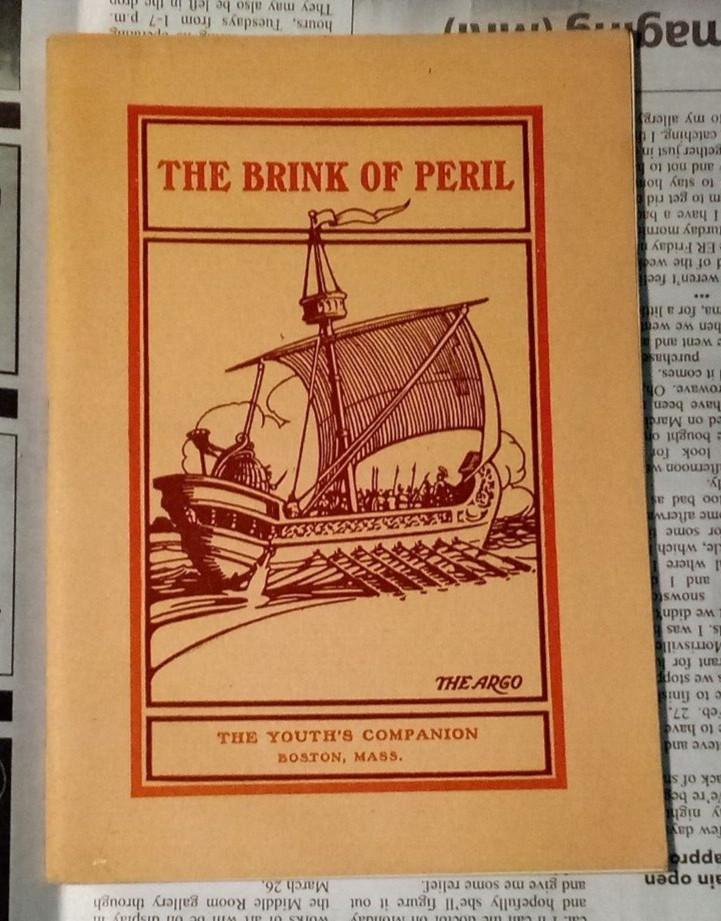 The Brink of Peril – The Youth’s Companion – Boston, Mass – 1906 + Ephemera