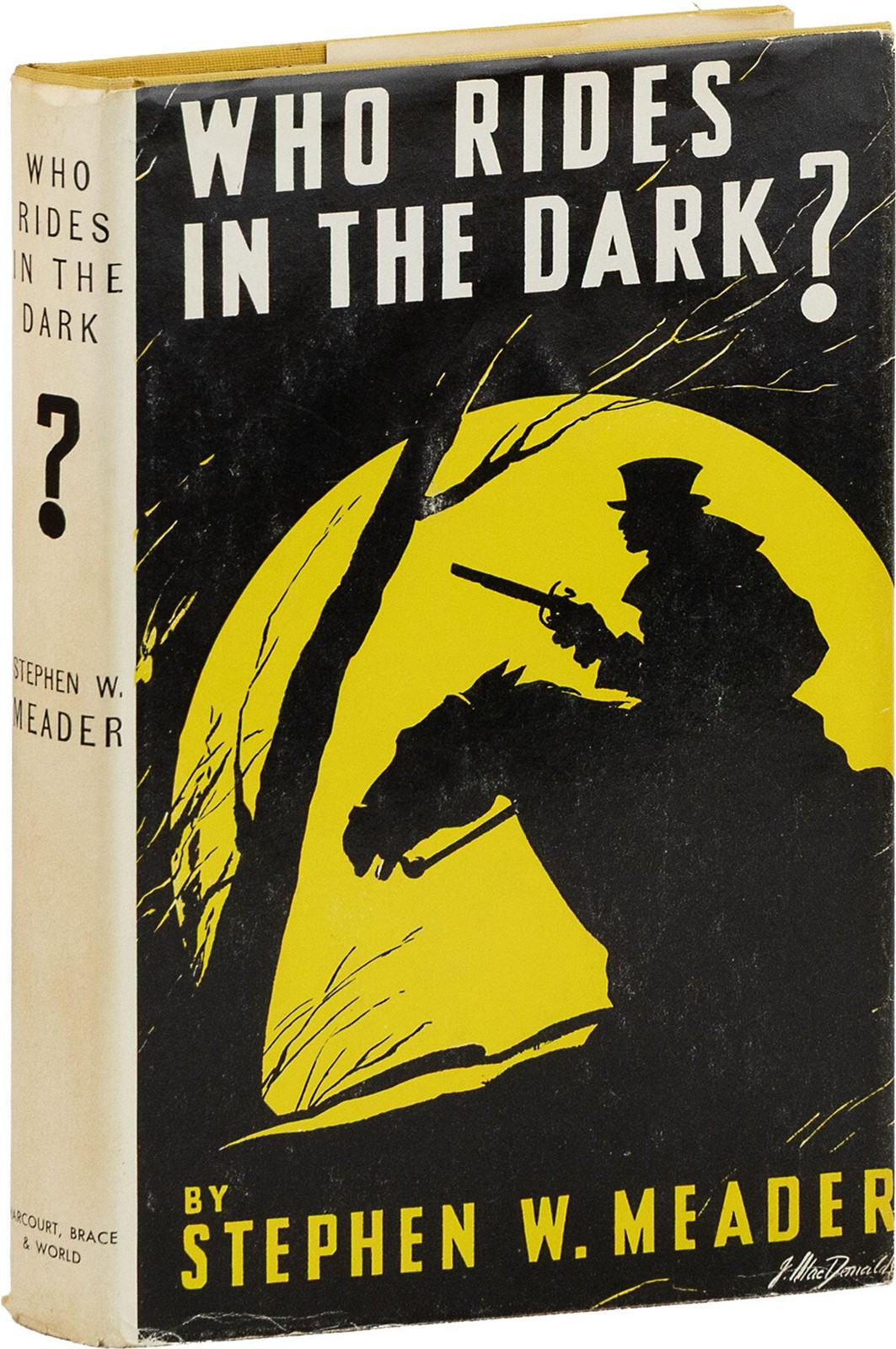 Stephen W. Meader – WHO RIDES IN THE DARK? – very good/very good jacket