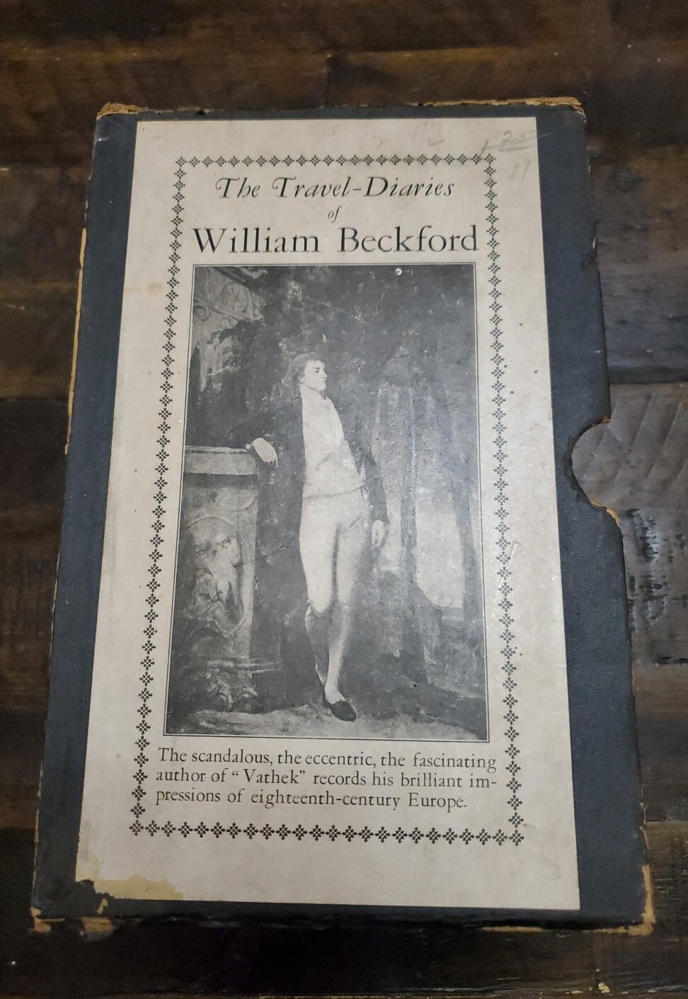 The Travel-Diaries Of William Beckford 1928