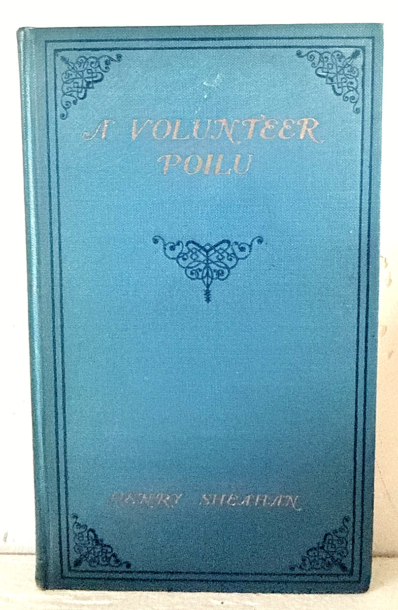A Volunteer Poilu Henry Sheahan 1916 First Edition WWI Memoir Henry Beston