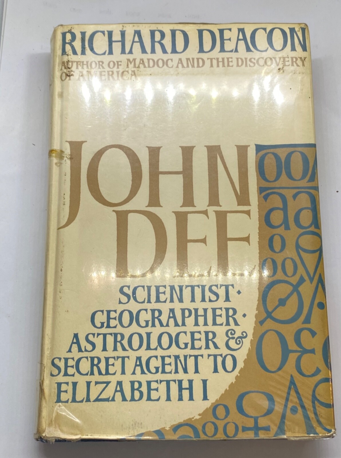 John Dee: Scientist, Geographer, Astrologer & Secret Agent – Deacon – 1968