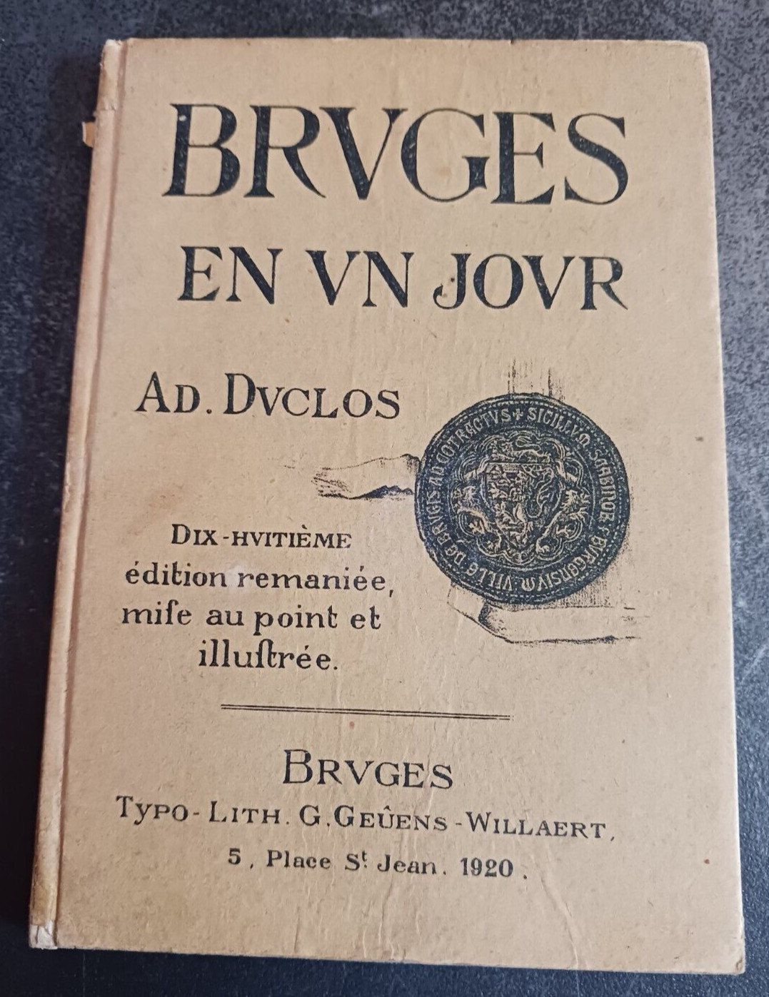 1920 Brussels Belgium Bruges en un Jour Ad Duclos very htf old ads etc