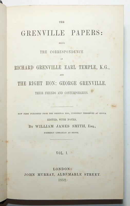 1852 GRENVILLE PAPERS Being Correspondence of Richard Grenville KG [&c] Vols 1&2