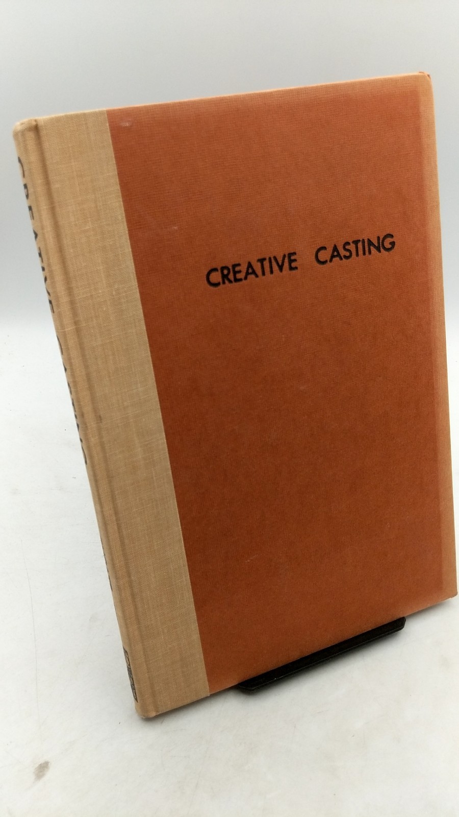 Creative Casting: Jewelry, Silverware, Sculpture Sharr Choate Hardcover 1978