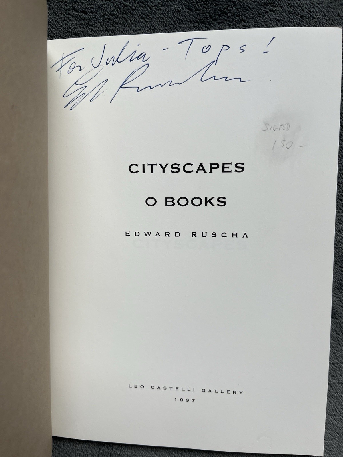 Ed Edward Ruscha – Signed Inscribed – CITYSCAPES / O BOOKS – 1/2000 Printed 1997
