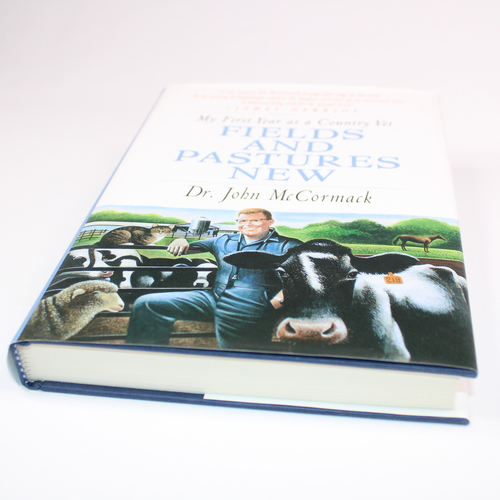 SIGNED By DR. JOHN McCORMACK Fields And Pastures New Hardcover Book With DJ 1995