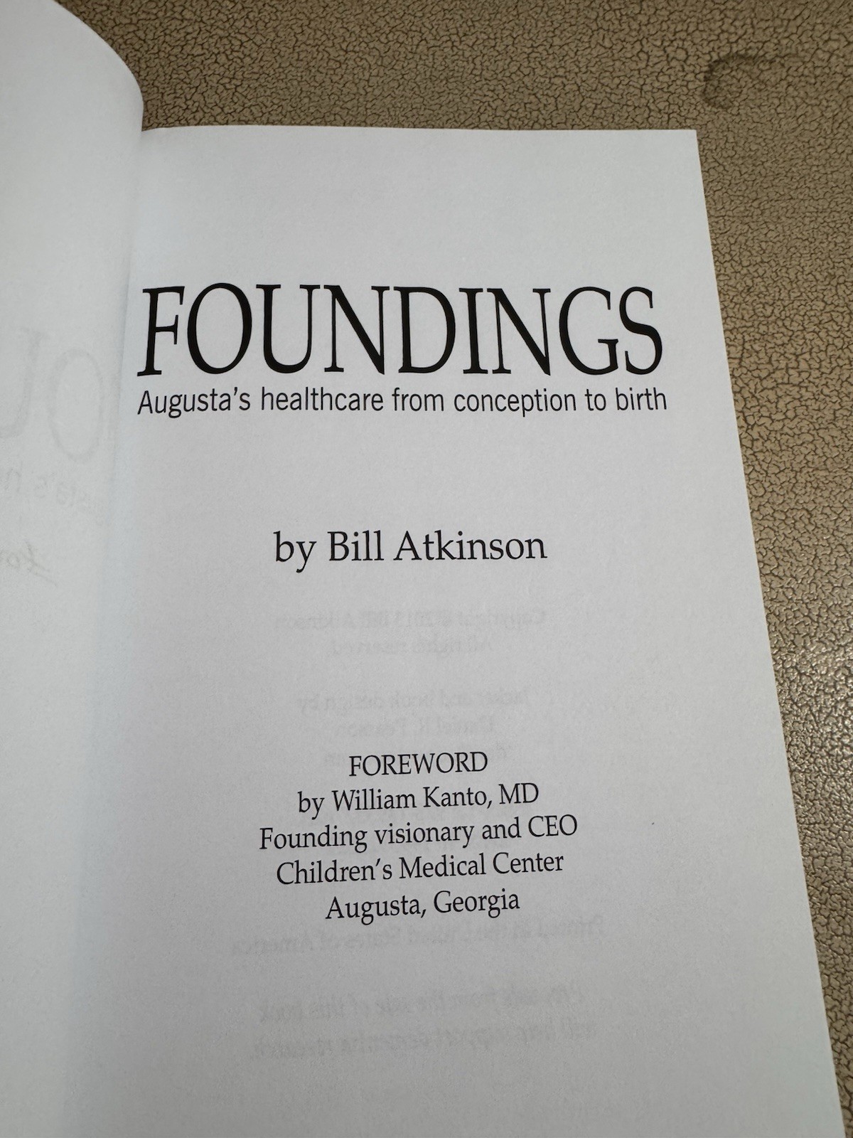 SIGNED Foundings Augusta’s Healthcare Bill Atkinson Inscribed History Book