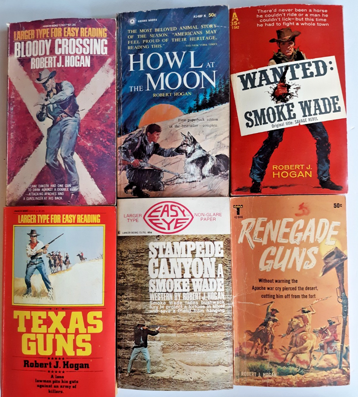 6 Western paperbacks by Robert Hogan Texas Guns Howl at the Moon Smoke Wade