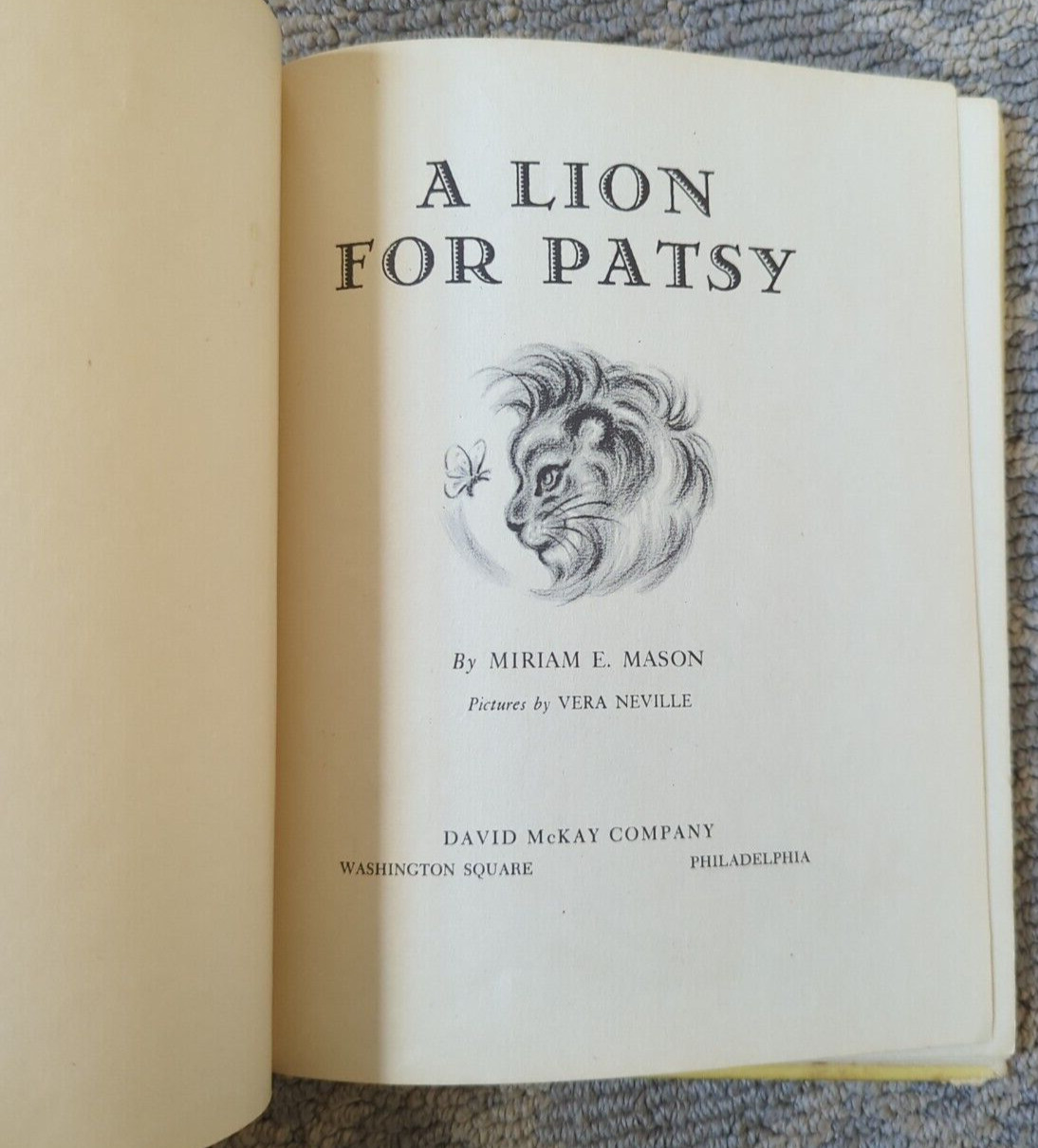 A Lion For Patsy 1947 Miriam Mason Illus. Vera Neville
