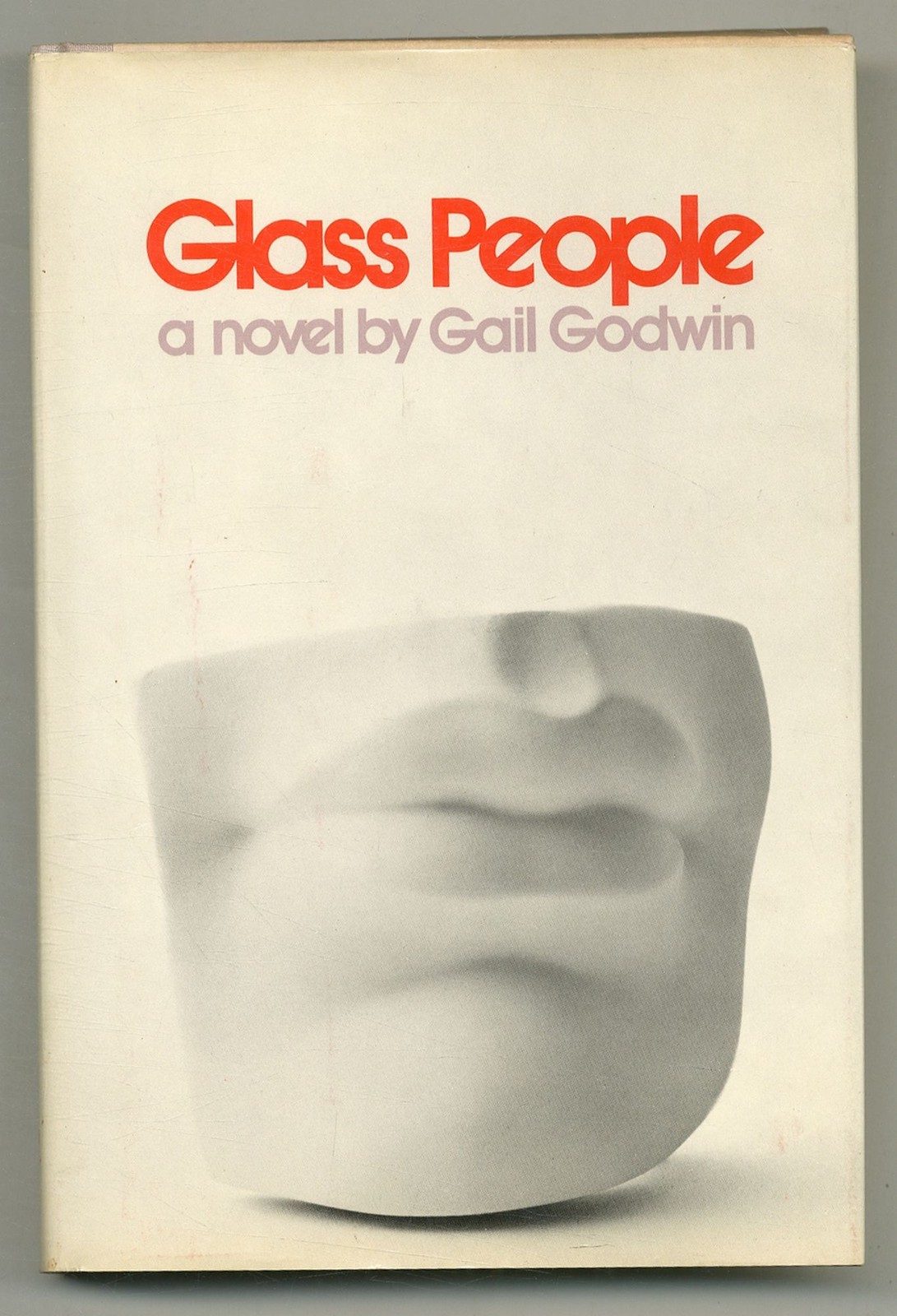 Gail GODWIN / Glass People 1st Edition 1972
