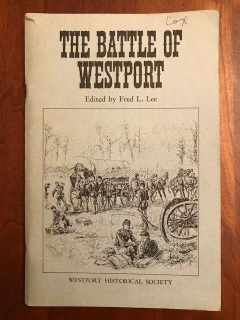 The Battle of Westport October 21-23, 1864, CIVIL WAR Missouri, Kansas City, MO