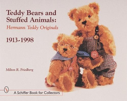 Milton R. Friedberg Teddy Bears and Stuffed Animals (Paperback)