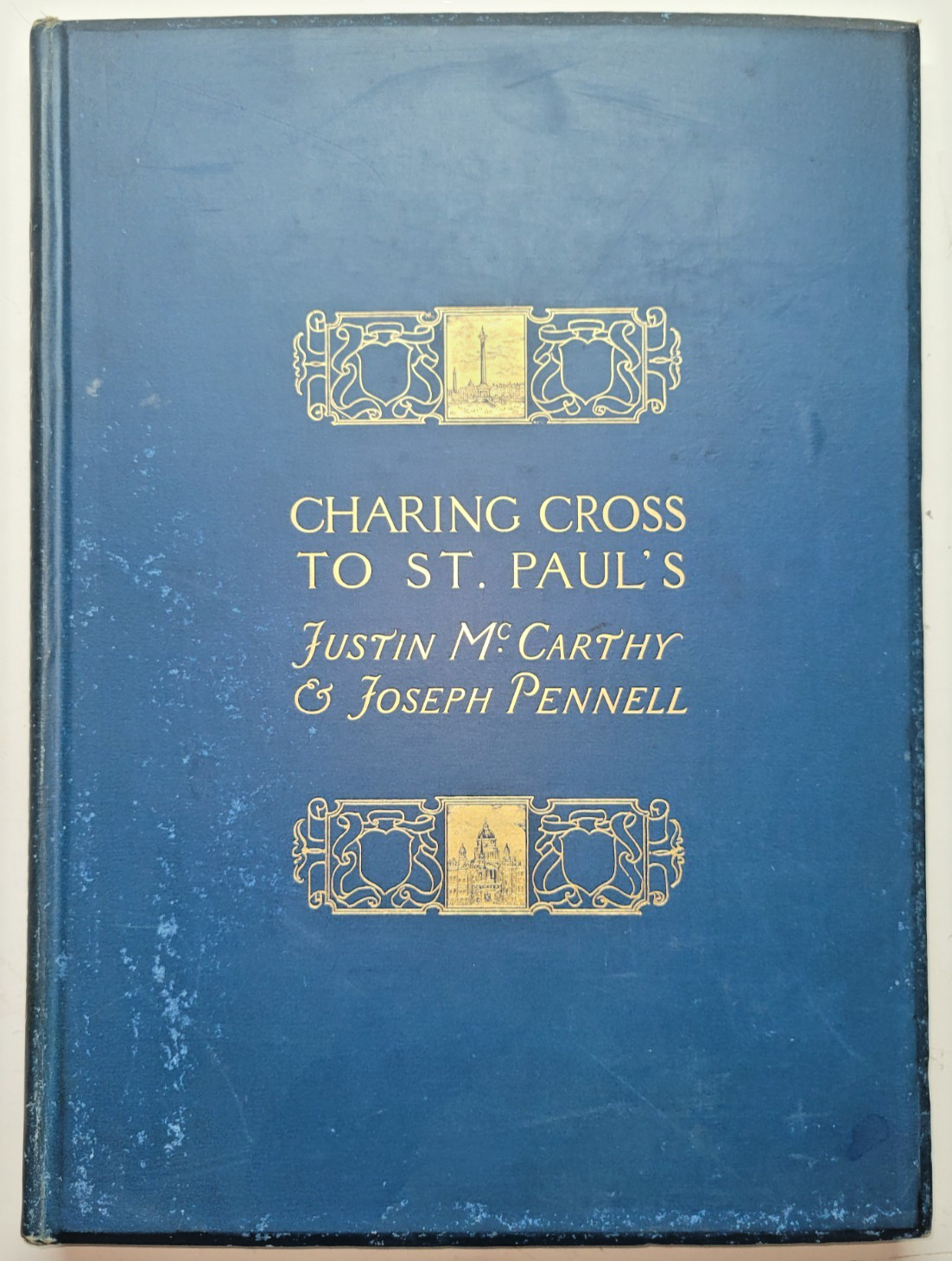CHARING CROSS TO ST PAUL’S McCarthy Joseph Pennell 1891 Illustrated Folio London