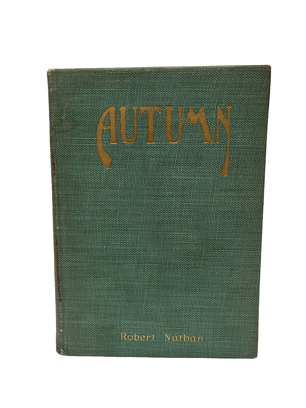 Autumn by Robert Nathan (1921, Hardcover) Robert M. Mcbride & Company – Antique