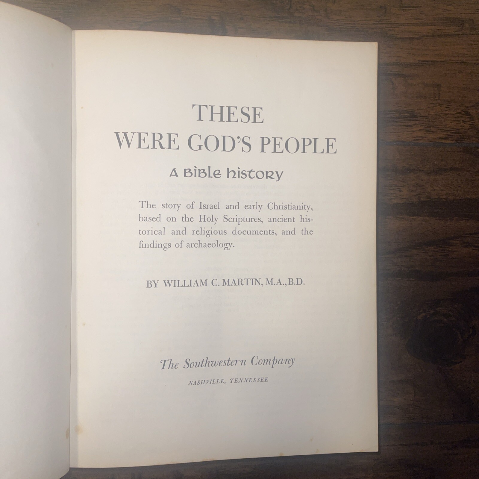 These Were God’s People A Bible History Book 1966 William C Martin HC Hardcover