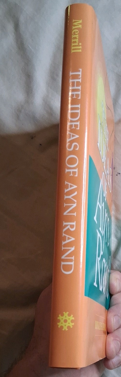 The Ideas of Ayn Rand Ronald E. Merrill 1991 HC/DJ Open Court Pub 1ST PRINTING