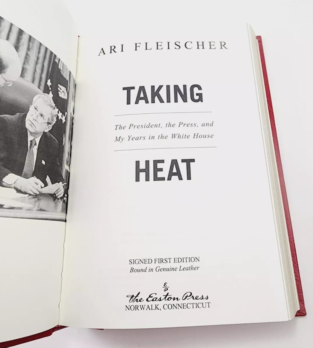 Ari Fleischer TAKING HEAT Signed Easton Press 1st Ed. 2006 #484 Certificate