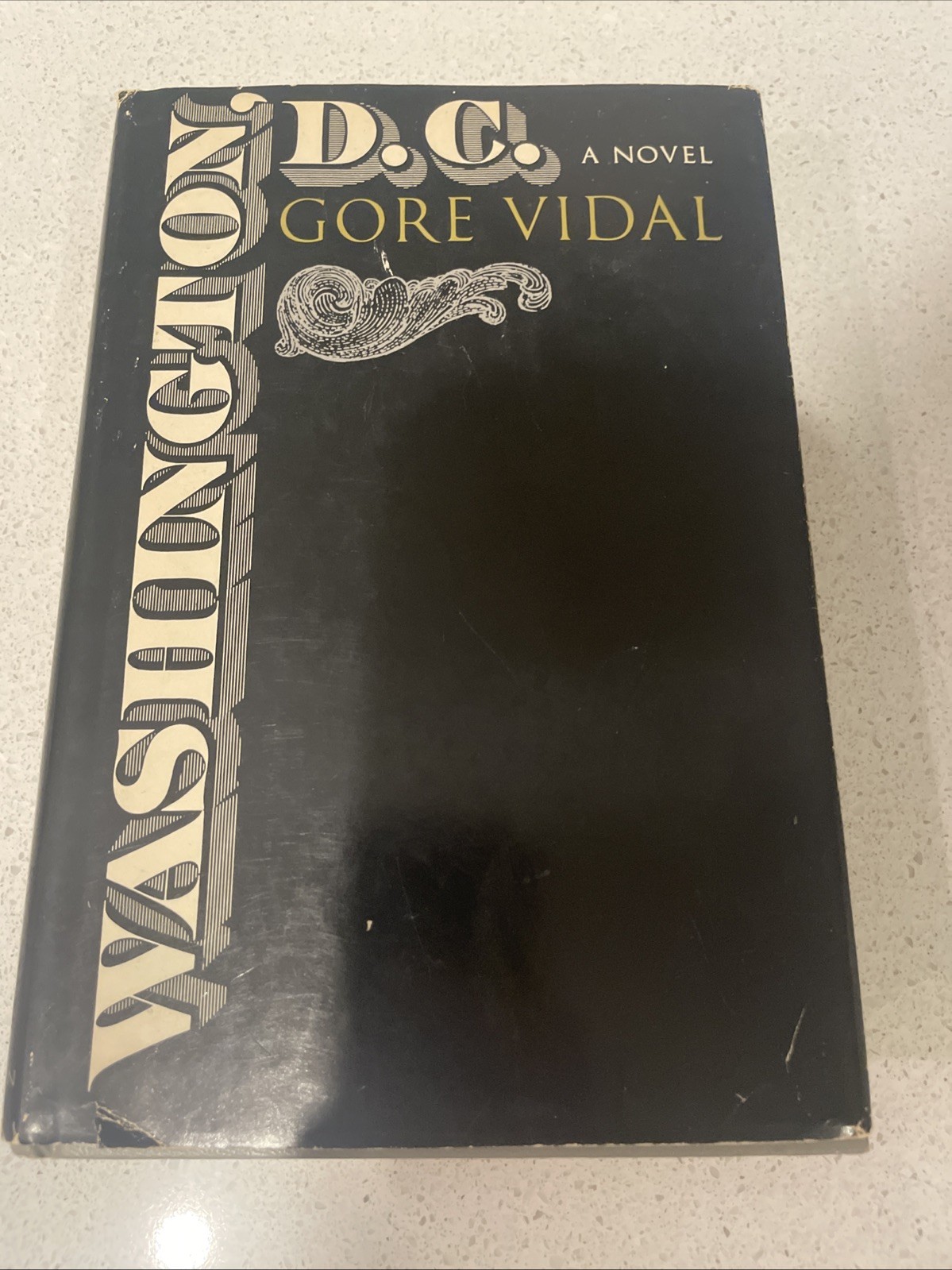 Washington D. C. A Novel by Gore Vidal Book Club Edition 1967 Vintage HCDJ