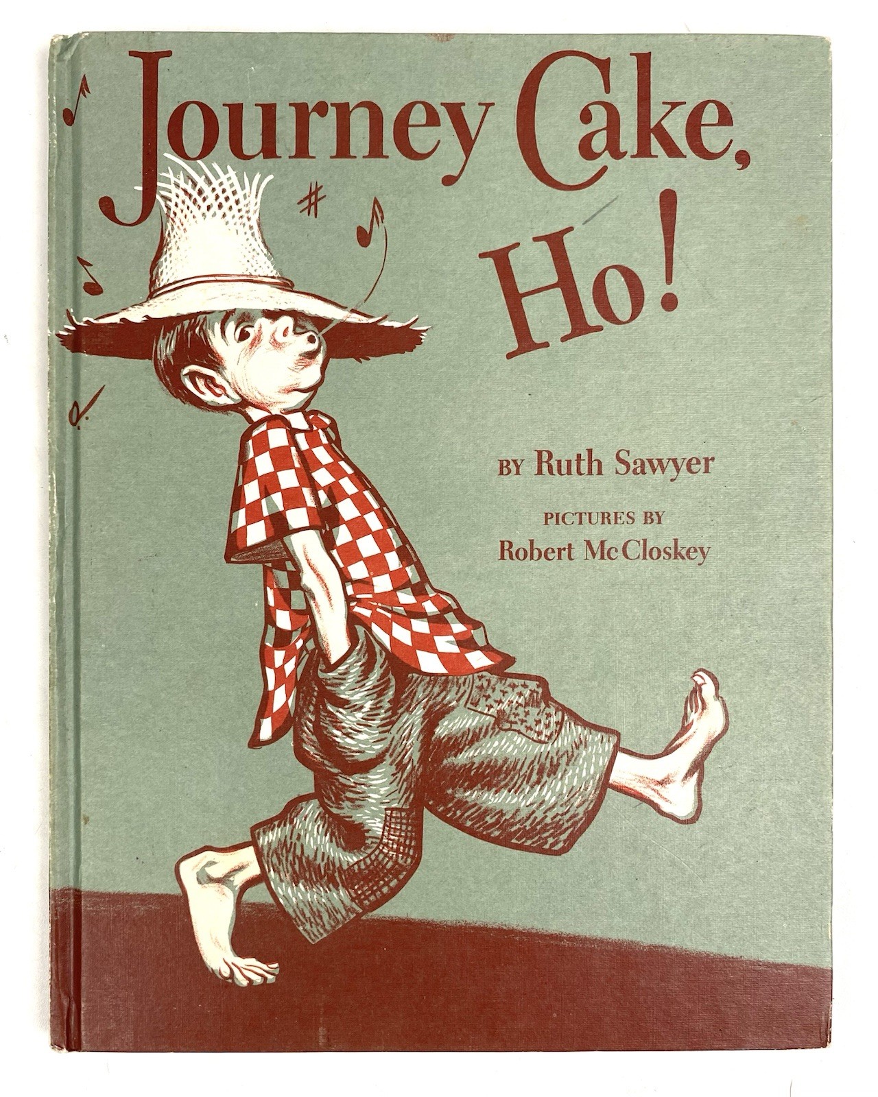 Journey Cake, Ho! By Ruth Sawyer Pictures By Robert McCloskey 1st Ed. 1953