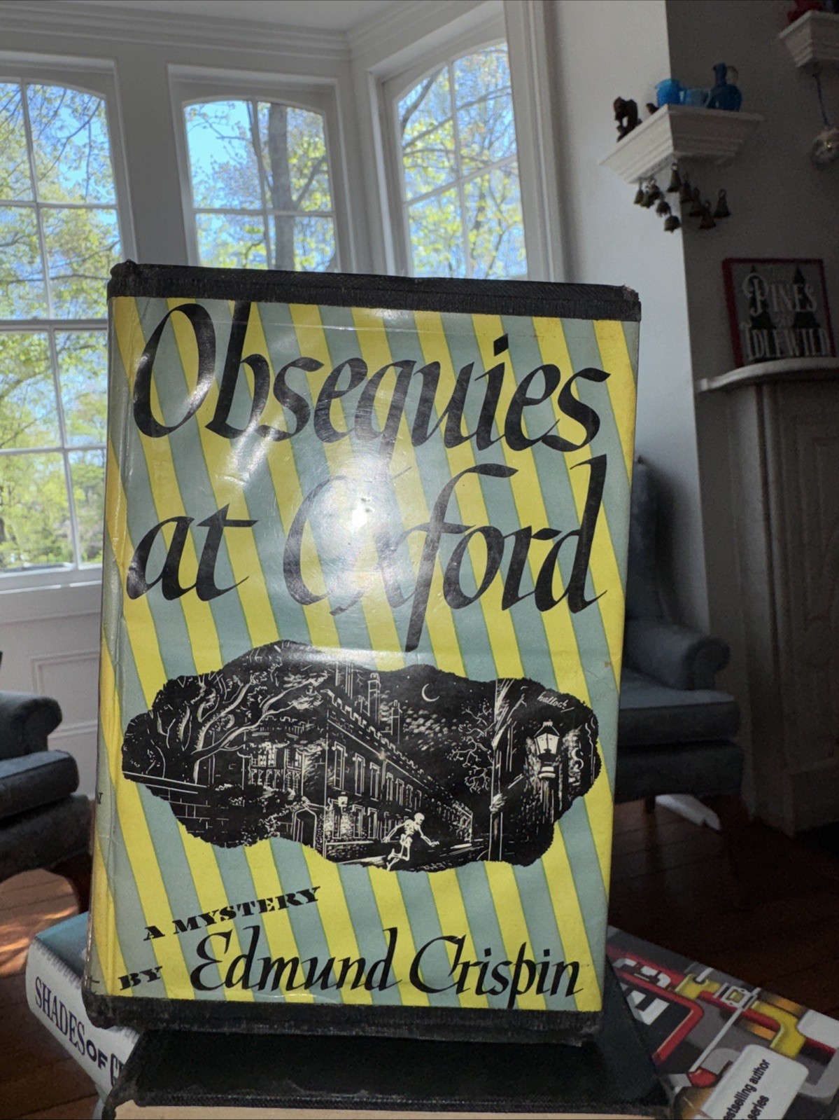 Edmund Crispin / OBSEQUIES AT OXFORD 1945 1st.