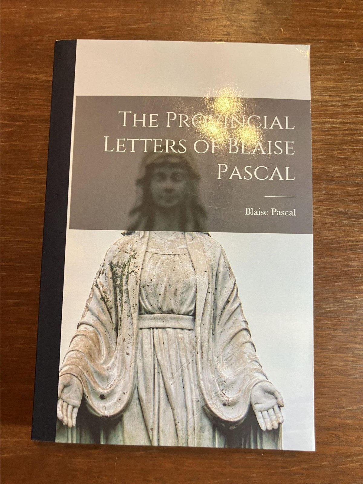 The Provincial Letters of Blaise Pascal / 2022