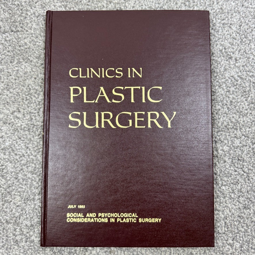 Clinics In Plastic Surgery Social & Psychological Considerations Vol 9 No 3 1982