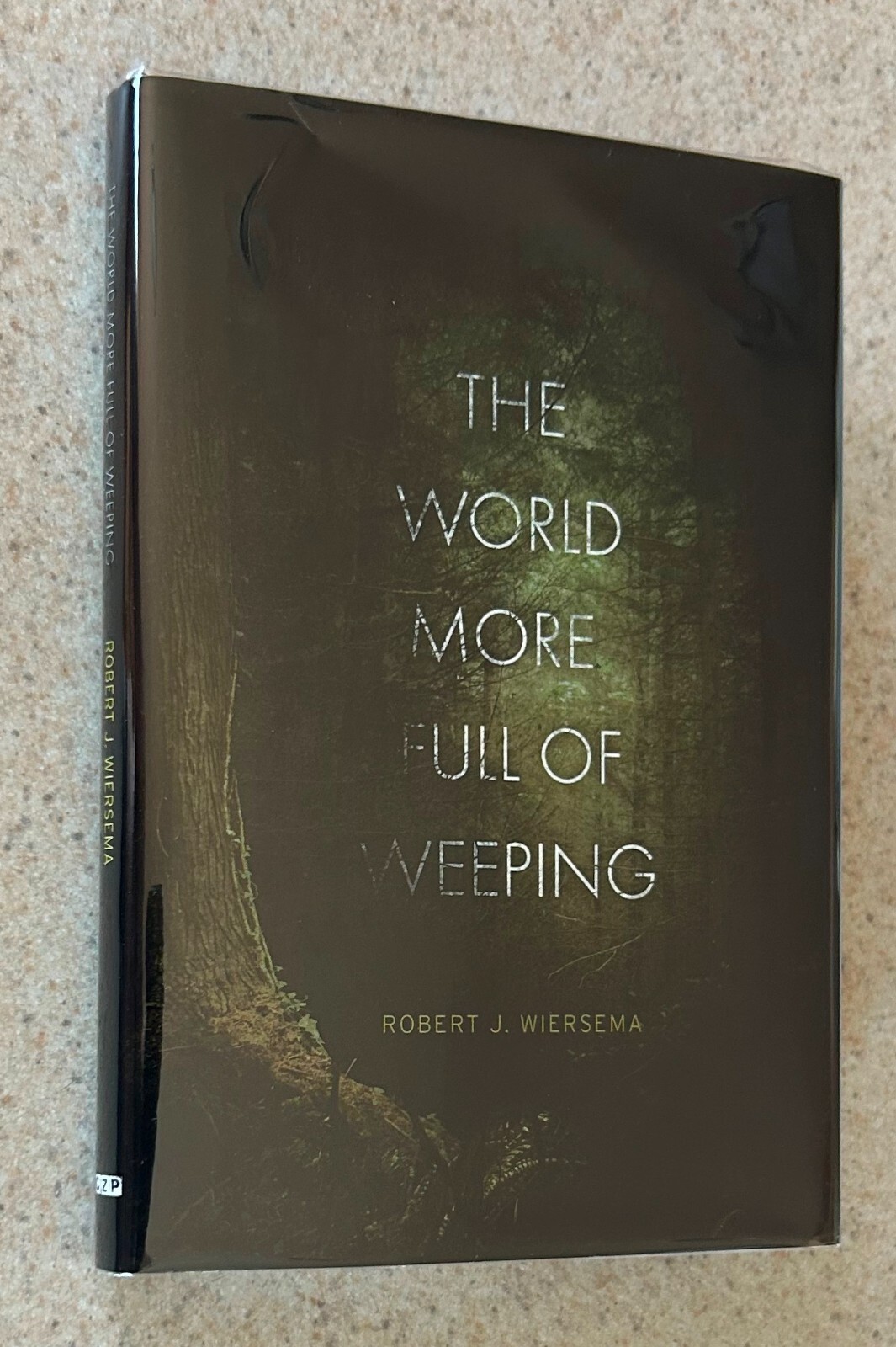 WIERSEMA — World More Full Weeping (Chizine ) SIGNED X 2 Limited to 115 HC (B)