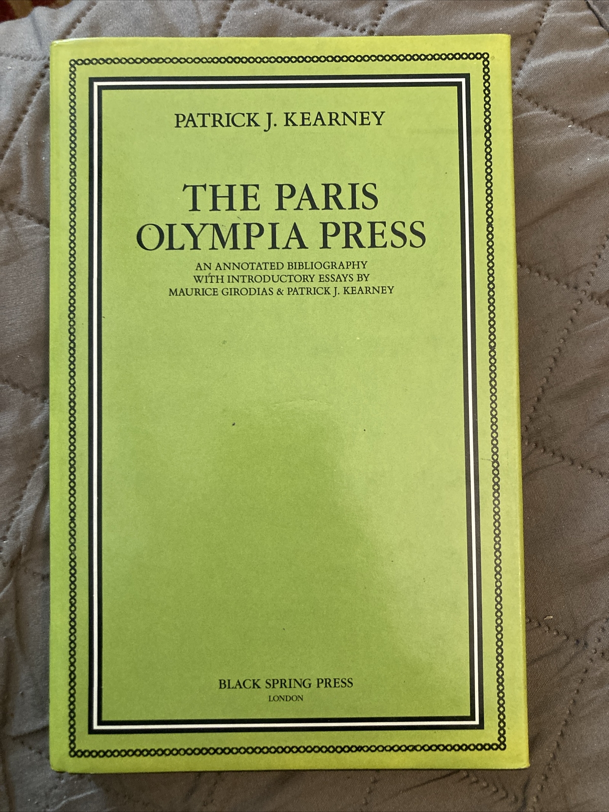 Hardcover in DJ, Paris Olympia Press, Kearney, UK Black Spring 1st 1987, 187/750