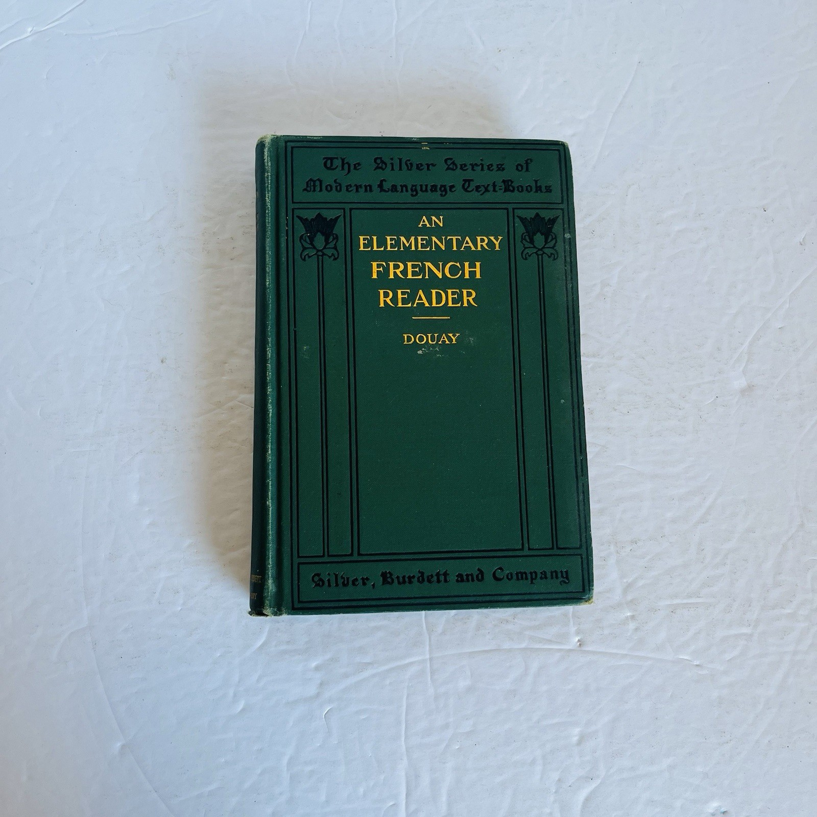 RARE 1901 Antique Elementary French Reader Gaston Douay Silver Burdett Cover HB