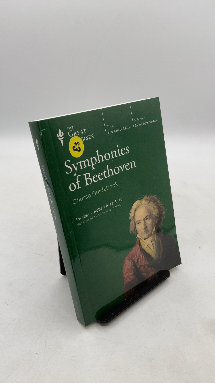 Symphonies of Beethoven Robert Greenberg, Ph.D. Paperback 1998