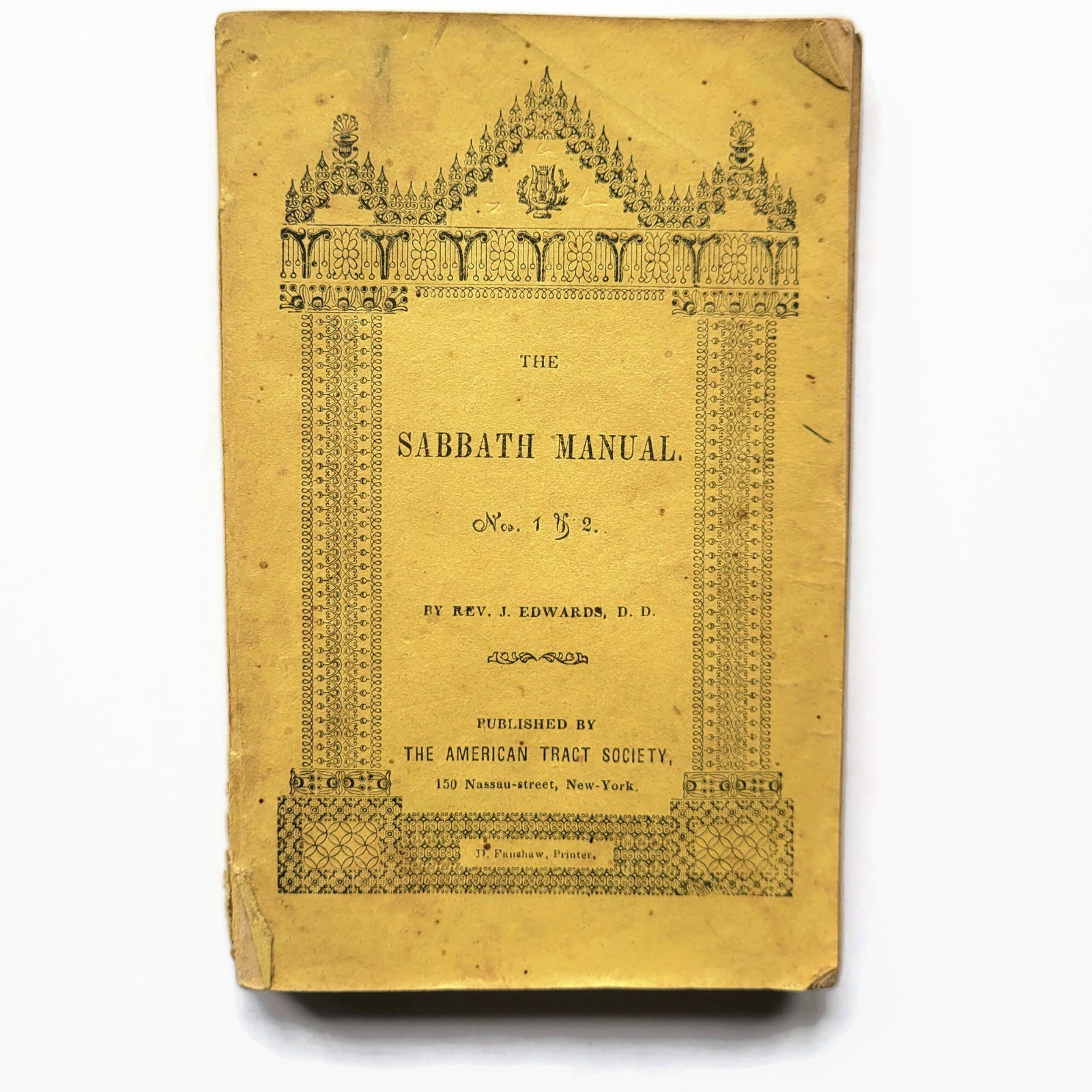 Vintage 1840s Sabbath Manual Book Justin Edwards American Tract Society New York
