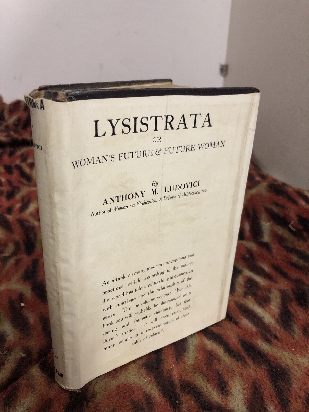 Lysistrata Or A Woman’s Future & Future Woman Anthony M Ludovici DJ 1927