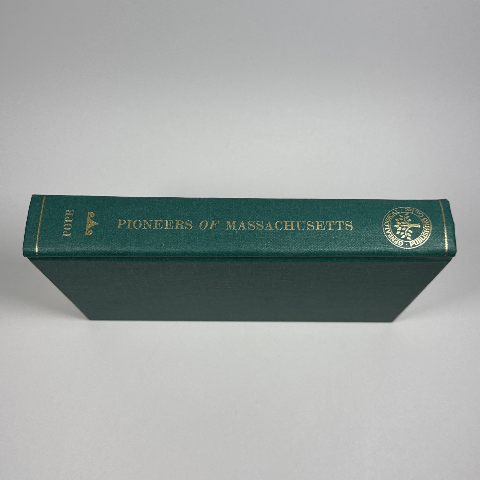 Pioneers of Massachusetts: A Descriptive List Charles Henry Pope Genealogy 1998