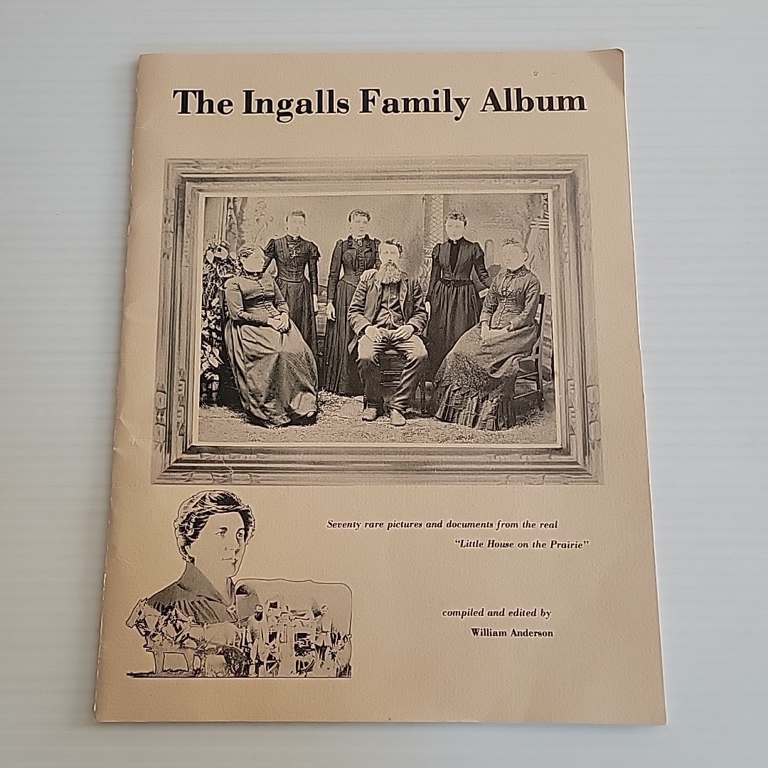 Ingalls Family Album 1973 Wm Anderson Little House Prairie Laura Wilder Photos