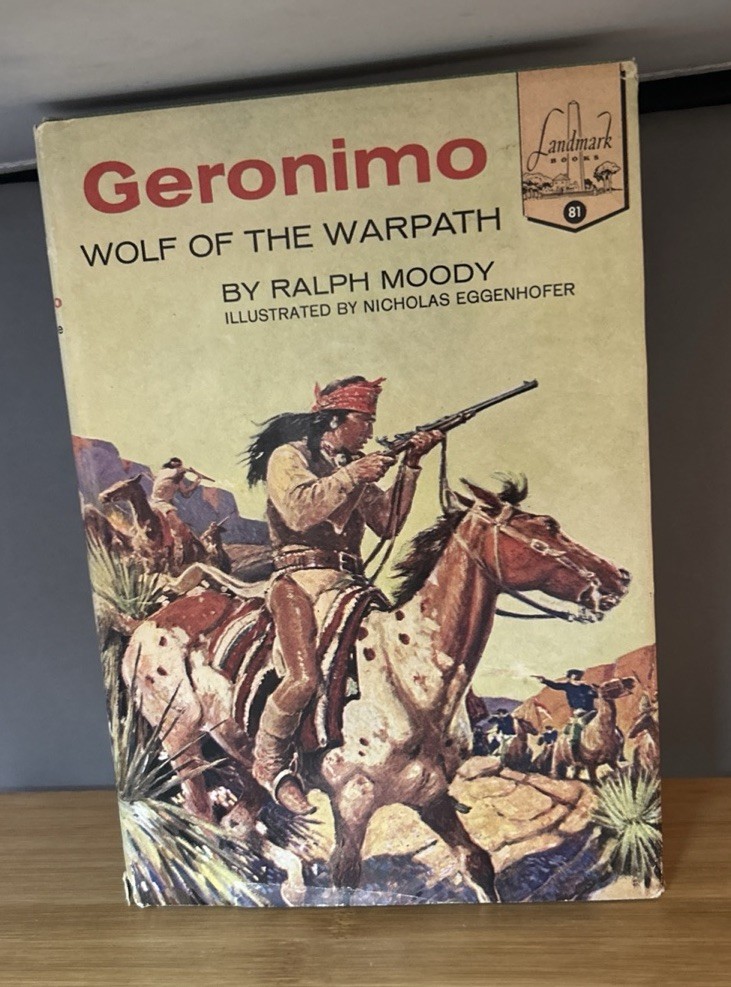 Geronimo: Wolf of the Warpath by Ralph MOODY: 1st Print Landmark Books HC/DJ