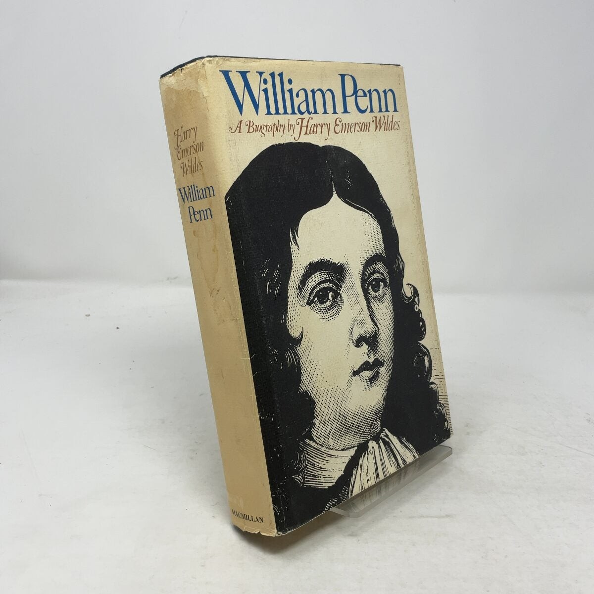 William Penn by Harry Emerson Wildes HC First Edition Very Good 1974