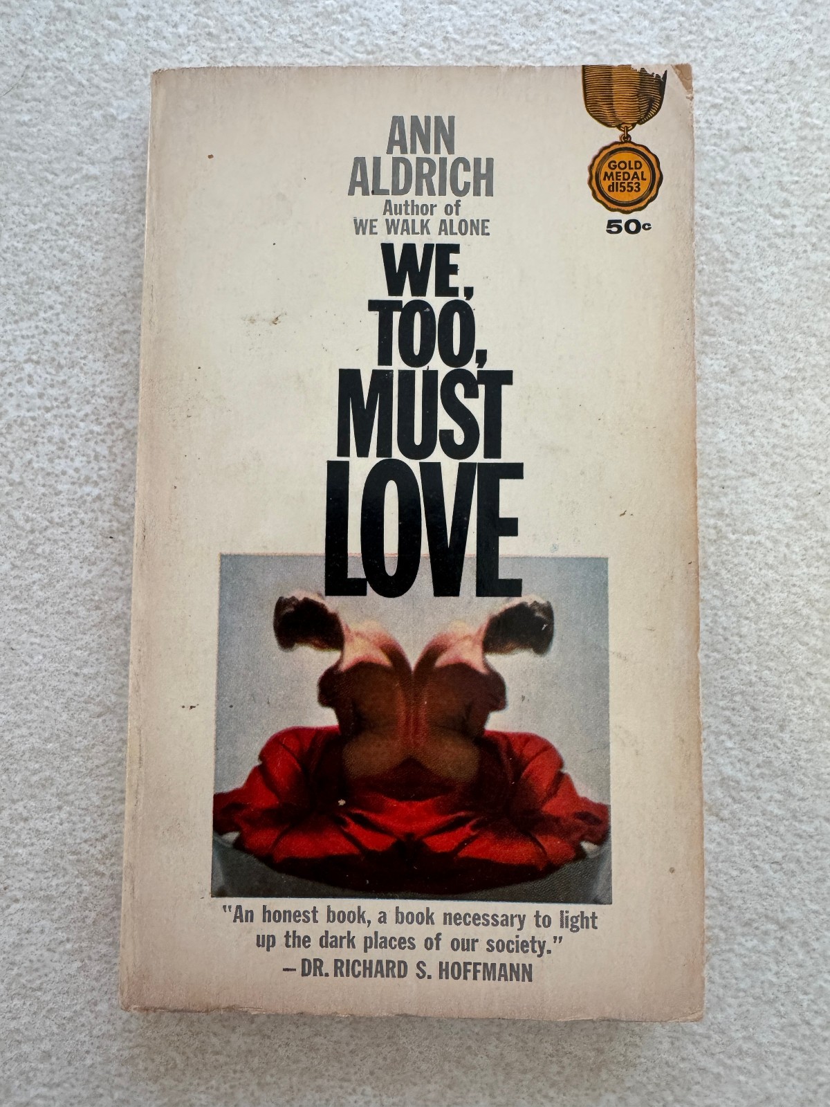 Lesbian Nonfiction WE, TOO, MUST LOVE Ann Aldrich Paperback 1958