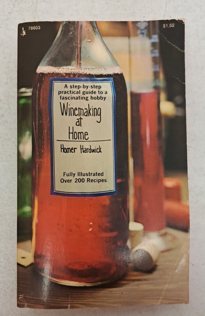 Cool Vintage Book , Winemaking At Home by Homer Hardwick Pocket Books 1973 #247B