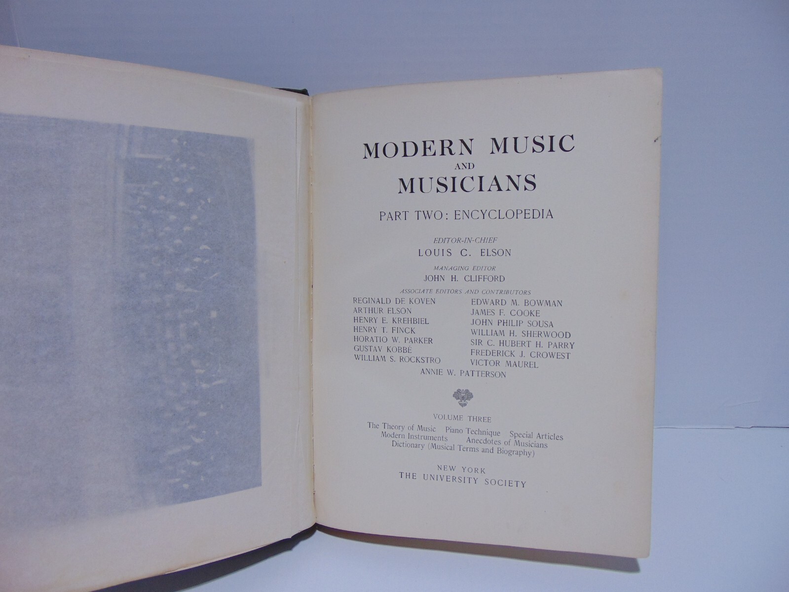 Modern Music and Musicians Part Two: Encyclopedia Volume III 1912 Louis C Elson