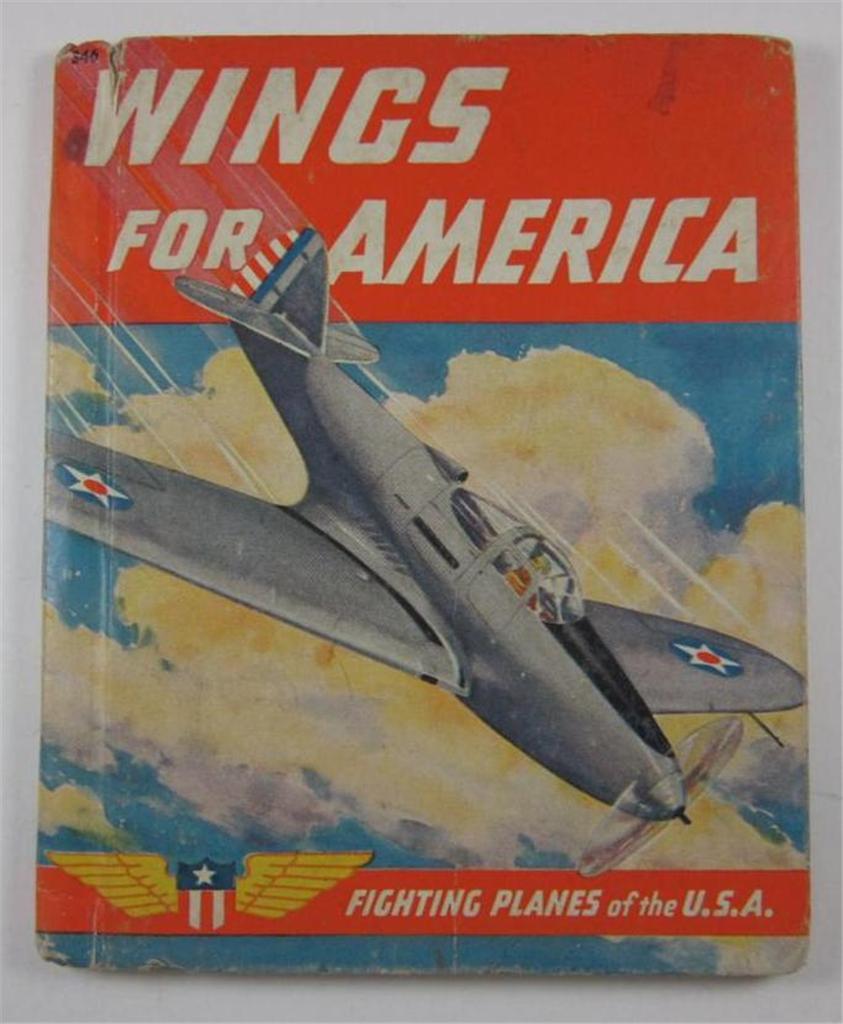 WINGS FOR AMERICA FIGHTING PLANES OF USA 1941 RAND MCNALLY 1ST ED WORLD WAR TWO