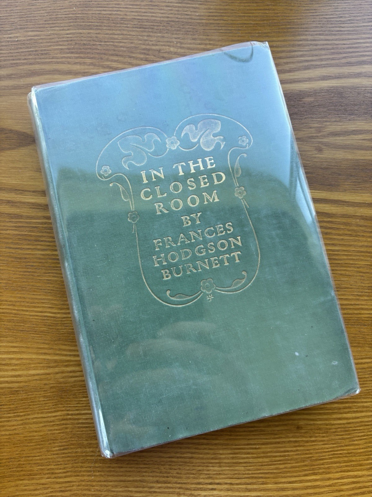 1904 1st Edition In The Closed Room – Frances Hodgson Burnett – Illustrated
