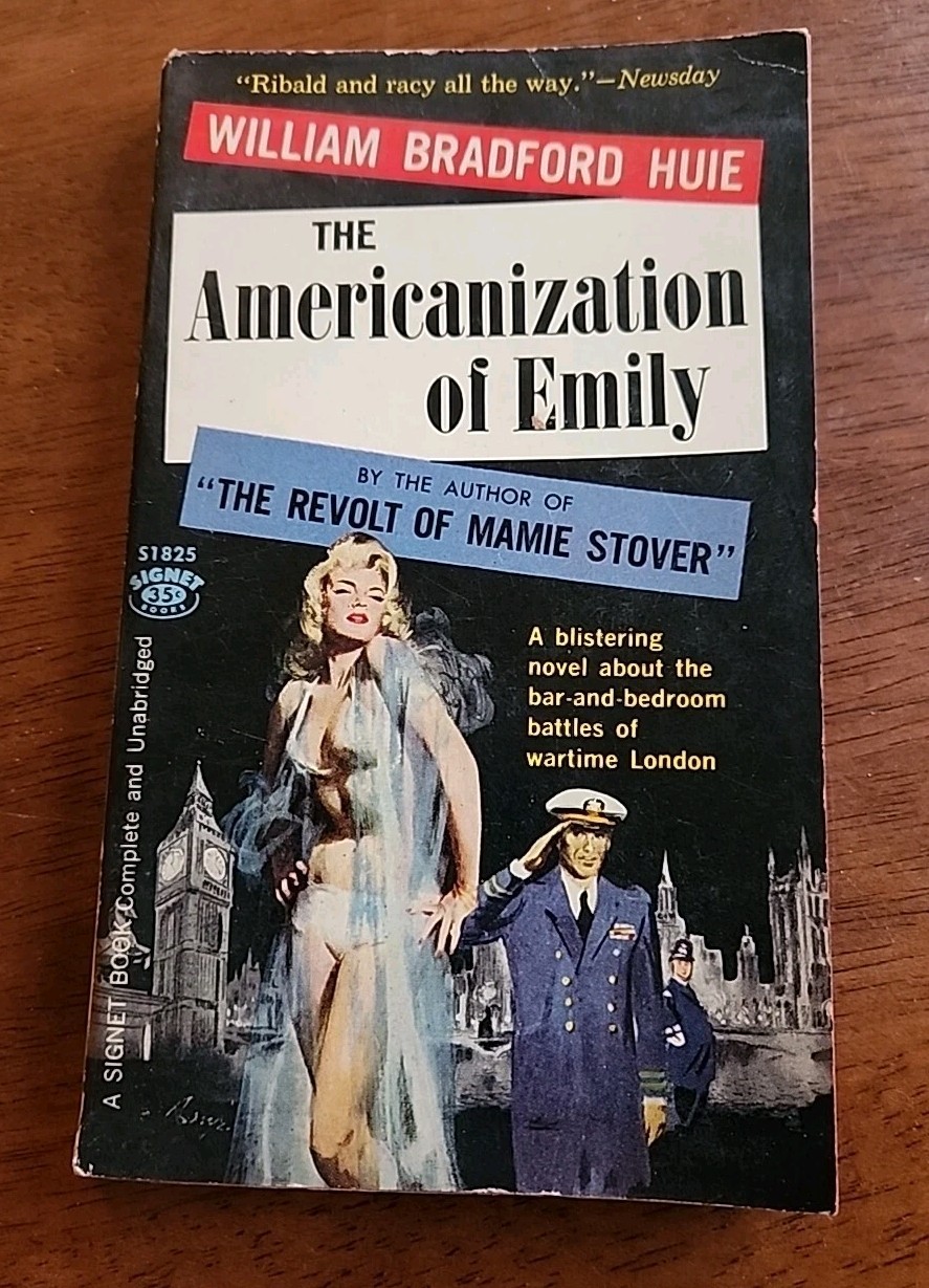 The Americanization of Emily by William Bradford Huie [1960 Signet PB VG